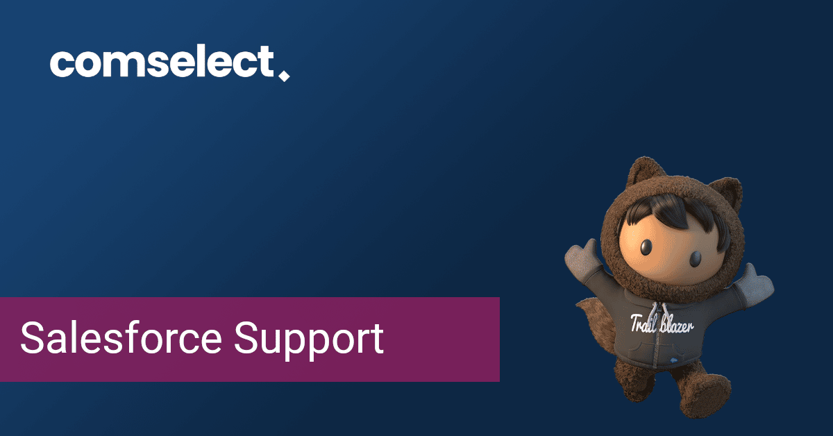 Salesforce Support & Hilfe - Ihr Salesforce Support Partner comselect